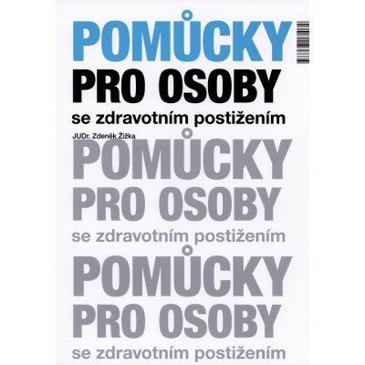 Pomůcky pro osoby se zdravotním postižením – Zboží Mobilmania