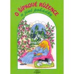 O Šípkové Růžence a jiné pohádky – Sleviste.cz