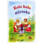 Kolo, kolo mlynské – Hledejceny.cz