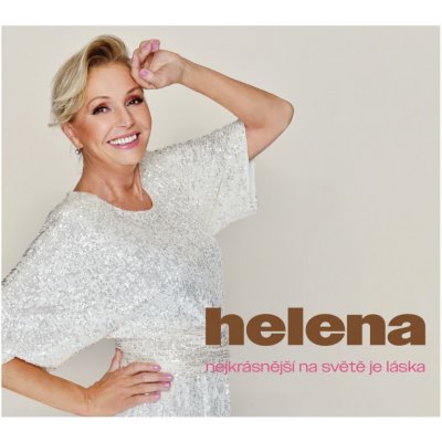 Vondráčková Helena - Nejkrásnější na světě je láska - CD