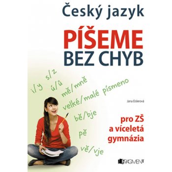 ČESKÝ JAZYK PÍŠEME BEZ CHYB