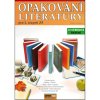 Opakování literatury pro 2. st. ZŠ - Cvičebnice - Řešení Kniha - Kneblová Radka