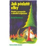 Jak přelstít vlky - David Hutchens – Hledejceny.cz