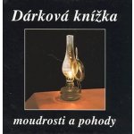 Dárková knížka moudrosti a pohody - Fialová Eva – Hledejceny.cz