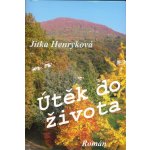 Útěk do života – Hledejceny.cz