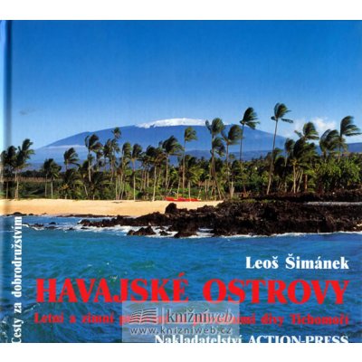 Havajské ostrovy - Letní a zimní putování za přírodními divy Tichomoří