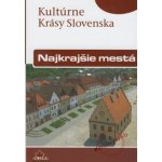 Najkrajšie mestá Kultúrne krásy Slovenska – Hledejceny.cz