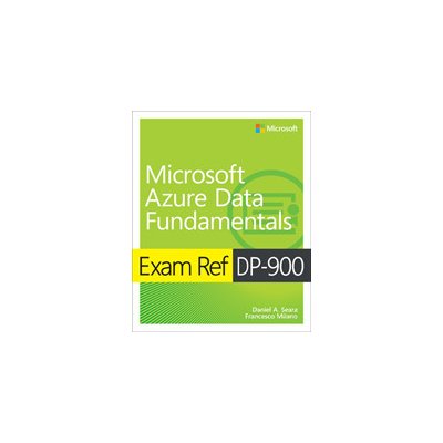 Exam Ref Dp-900 Microsoft Azure Data Fundamentals Seara DanielPaperback