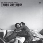 Bob Stanley & Pete Wiggs Present Three Day Week LP – Hledejceny.cz