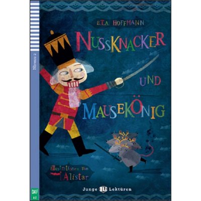 E.T.A. Hoffmann Nussknacker Und Mausekönig