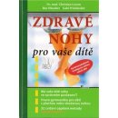 Zdravé nohy pro vaše dítě