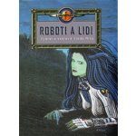 Roboti a lidi - Antologie - Ríša Vlado – Hledejceny.cz