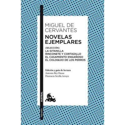 Novelas ejemplares Selección - de Cervantes Miguel
