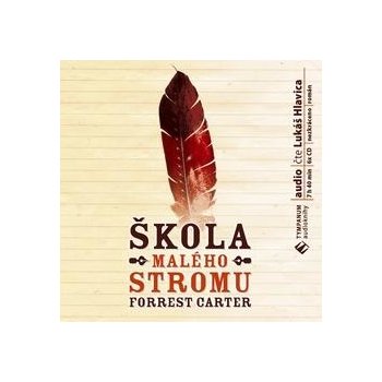 Škola malého stromu - Forrest Carter