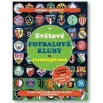 Světové fotbalové kluby se samolepkami – Zboží Dáma