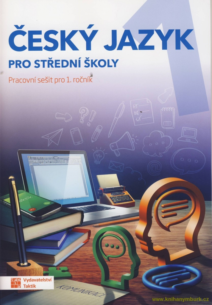 Český jazyk 1 - pracovní sešit pro SŠ