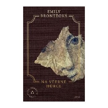 Na Větrné hůrce - Emily Brontë