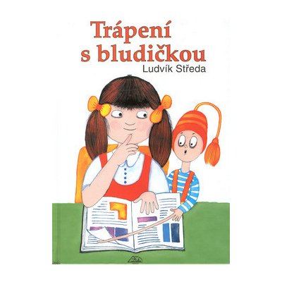 Trápení s bludičkou