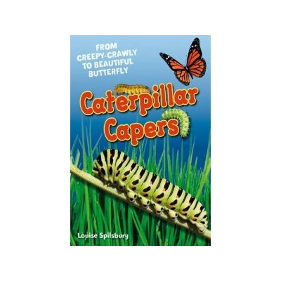 Caterpillar Capers - L. Spilsbury