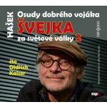 Osudy dobrého vojáka Švejka za světové války 2 – Hašek Jaroslav – Sleviste.cz