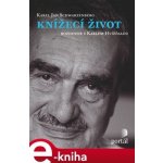 Schwarzenberg Karel - Knížecí život – Hledejceny.cz