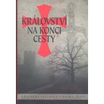 Království na konci cesty - Jan Guillou – Hledejceny.cz