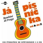 Bambini Di Praga - Ja Pisnicka Od A Do Z CD – Hledejceny.cz