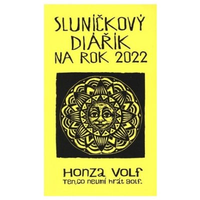 Sluníčkový diářík na rok 2022 - Honza Volf