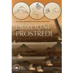 Přírodní prostředí - pracovní sešit do zeměpisu pro ZŠ - Červinka P., Tampír V. – Hledejceny.cz