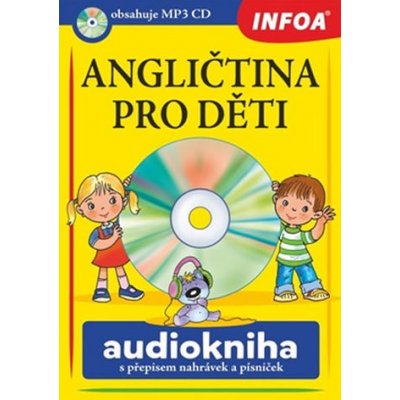 Angličtina pro děti Audiokniha s přepisem nahrávek a písniček [EN] – Zboží Mobilmania