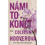 Námi to končí - Colleen Hooverová – Sleviste.cz
