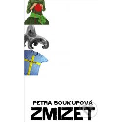 Zmizet - Petra Soukupová