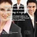 Ako získavať klientov a spolupracovníkov tak, aby sme si rozumeli – Sleviste.cz