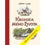 Kronika mého života, 11. vydání - Josef Lada – Hledejceny.cz