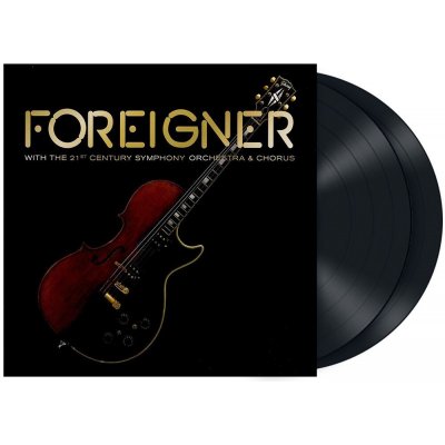 Foreigner - With 21st Century Symphony Orchestra Vinyl 2LP 2 LP – Zbozi.Blesk.cz