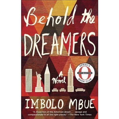 Behold the Dreamers Oprah's Book Club Mbue Imbolo Paperback