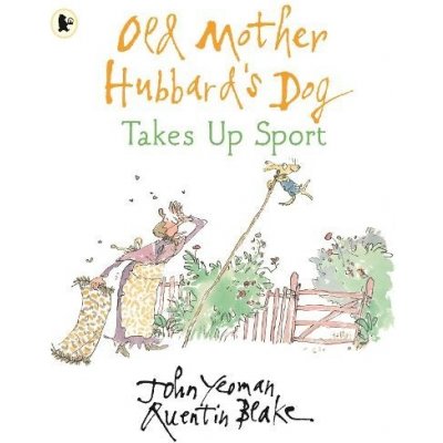 Old Mother Hubbard's Dog Takes Up Sport - John Yeoman