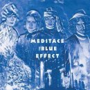 BLUE EFFECT - MEDITACE