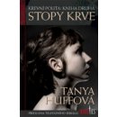 Stopy krve - Krevní pouta - kniha druhá - Huffová Tanya