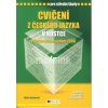 Cvičení z českého jazyka v kostce pro SŠ - Přepracované vydání 2008