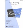 Noty a zpěvník BIG CITY SWING SATB* + klavír/akordy