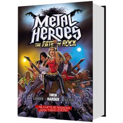 Metal Heroes: The Fate of Rock Gamebook