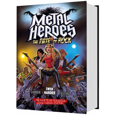 Metal Heroes: The Fate of Rock Gamebook – Sleviste.cz