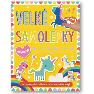 Velké samolepky pro malé ruce Jednorožci – Zboží Dáma