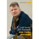 Pod tíhou historie - Luděk Staněk