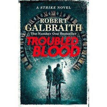 Troubled Blood - Robert Galbraith