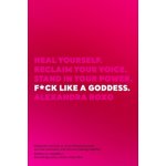 F*Ck Like a Goddess – Hledejceny.cz