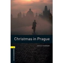 Oxford Bookworms Library: Stage 1: Christmas in Prague