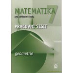 Matematika 7 pro základní školy - Geometrie - Pracovní sešit... – Hledejceny.cz