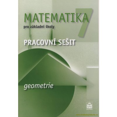 Matematika 7 pro základní školy - Geometrie - Pracovní sešit...